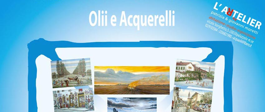 Olii e Acquerelli
